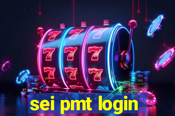 sei pmt login